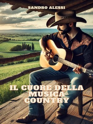 cover image of Il cuore della musica Country